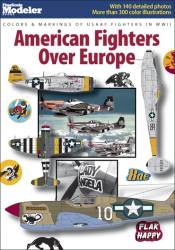 Colors & Markings Of USAAF Fighters in World War II: American Fighters Over Europe