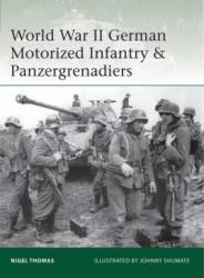 Osprey Elite: World War II German Motorized Infantry and Panzergrenadiers