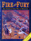 Fire and Fury: The American Civil War in Miniature