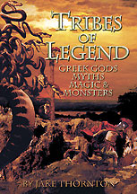 Tribes of Legend  Fantasy, Myths, Magic and Mayhem Gaming and Modelling in the World of Greek Gods and Legends