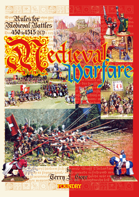 Medieval Warfare Rules for Medieval Battles 450-1515AD