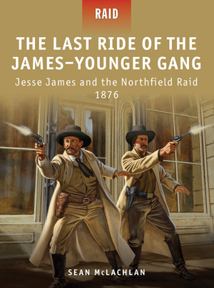 Osprey Raid: The Last Ride of the James 