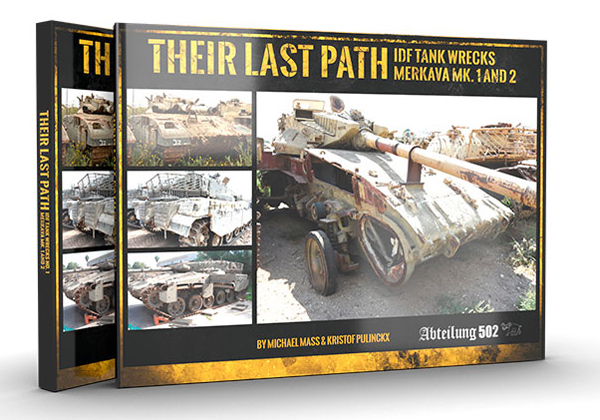 Their Last Path - IDF Tanks Wrecks Merkava 1 and 2