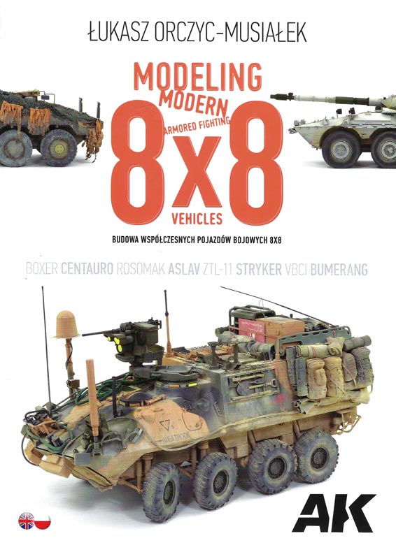 AK Interactive Modeling Modern Armored Fighting 8x8 Vehicles