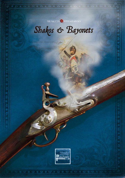 Shakos And Bayonets: Napoleonic Supplement for Muskets & Tomahawks II