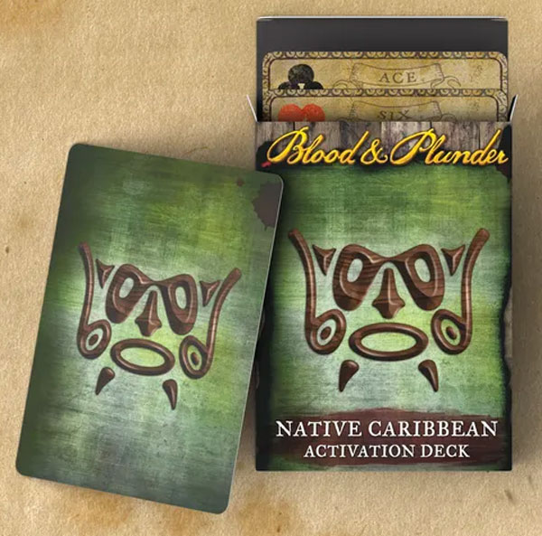Blood and Plunder - Native Caribbean Activation Deck