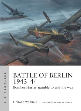 Osprey Air Campaign: Battle of Berlin 1943–44