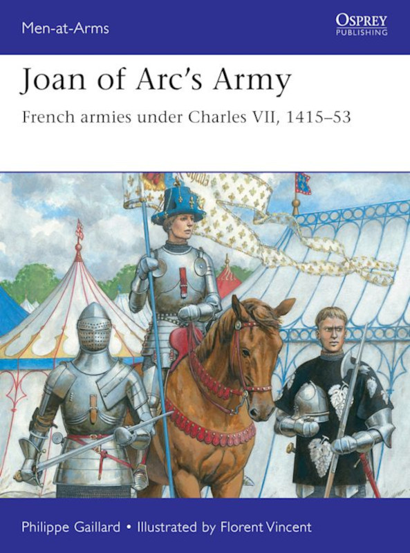 Osprey Men at Arms: Joan of Arc's Army
