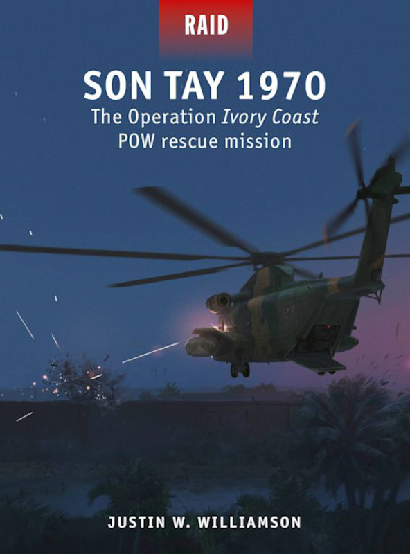Osprey Raid: Son Tay 1970