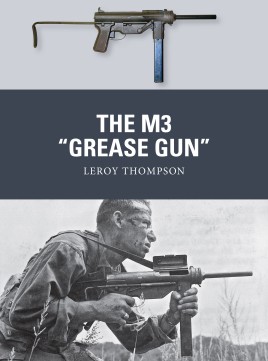 Osprey Weapon: The M3 Grease Gun