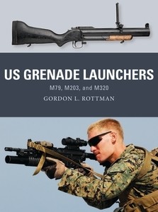 Osprey Weapon: US Grenade Launchers