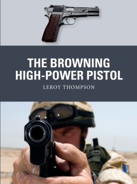 Osprey Weapon: The Browning High-Power Pistol