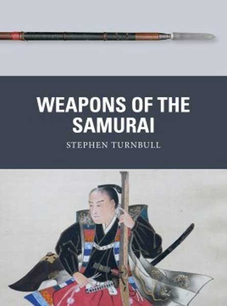Osprey Weapon: Weapons of the Samurai