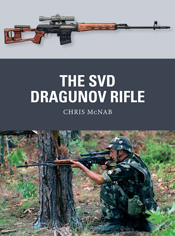 Osprey Weapons: The SVD Dragunov Rifle