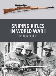 Osprey Weapon: Sniping Rifles in World War I