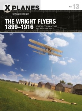 Osprey X-Planes: The Wright Flyers 1899–1916