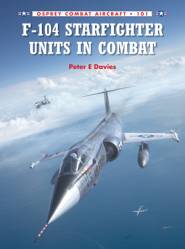 Osprey Combat Aircraft: F-104 Starfighter Units in Combat