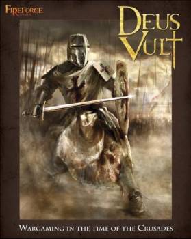 Fireforge Games: Deus Vult - Wargame Rulebook 