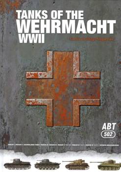 Abteilung 502 Tanks of The Wehrmacht WWII