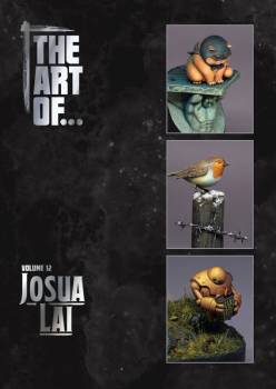 Dave Taylor Miniatures THE ART OF... Volume 12 - Josua Lai