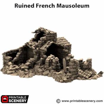 Ruined French Mausoleum - King and Country - Printable Scenery
