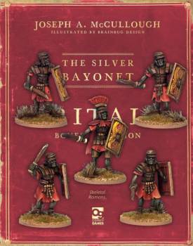The Silver Bayonet - Skeletal Romans