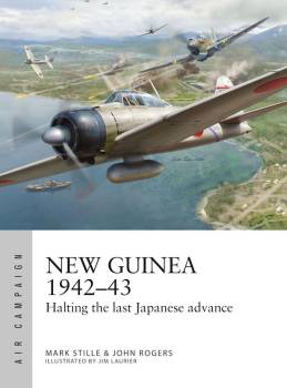 Osprey Air Campaign: New Guinea 1942–43 - Halting the Last Japanese Advance