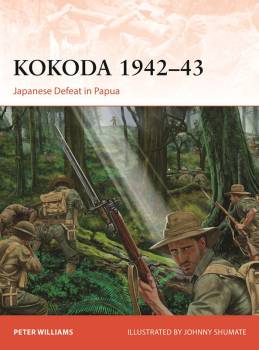 Osprey Campaign: Kokoda 1942–43 - Japanese Defeat in Papua