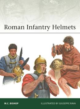 Osprey Elite: Roman Infantry Helmets