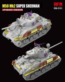 Rye Field Models M50 Mk.2 Super Sherman Upgrade Version