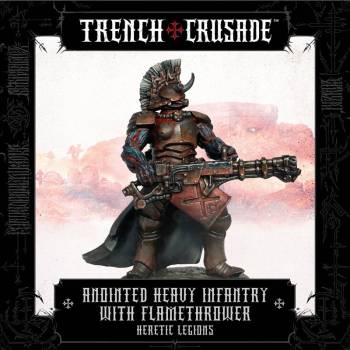 Trench Crusade Heretic Legions Anointed Heavy Infantry with Heavy Flamethrower