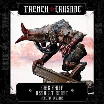 Trench Crusade Heretic Legions War Wolf Assault Beast