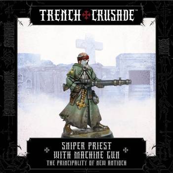 Trench Crusade The Principality of New Antioch Sniper Priest with Machine Gun