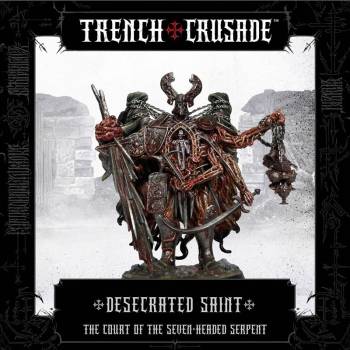 Trench Crusade Court of the Seven-Headed Serpent Desecrated Saint