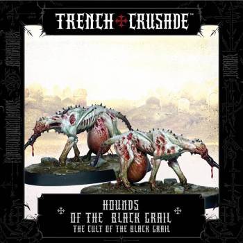 Trench Crusade The Cult of the Black Grail Hounds of the Black Grail