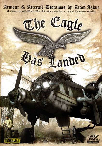 AK Interactive Armour and Aircraft Dioramas: The Eagle Has Landed