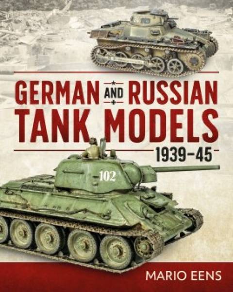 Casemate Publishers German and Russian Tank Models 1939-45: Painting Guide