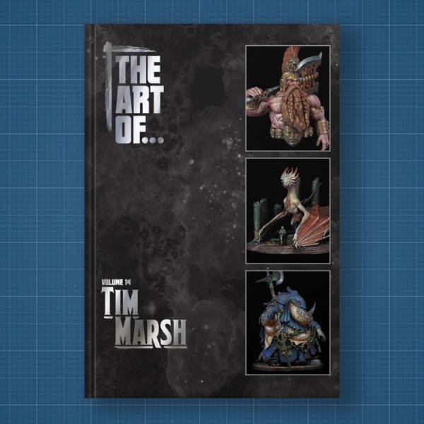 Dave Taylor Miniatures THE ART OF... Volume 14 Tim Marsh