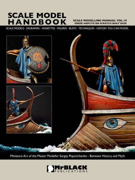 Mr. Black Scale Modeling Manual Volume 10 -  Greek Hoplite on Scratch Built Base - ONLY 3 AVAILABLE AT THIS PRICE