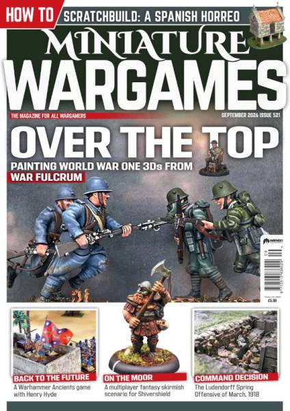Miniature Wargames Issue 521