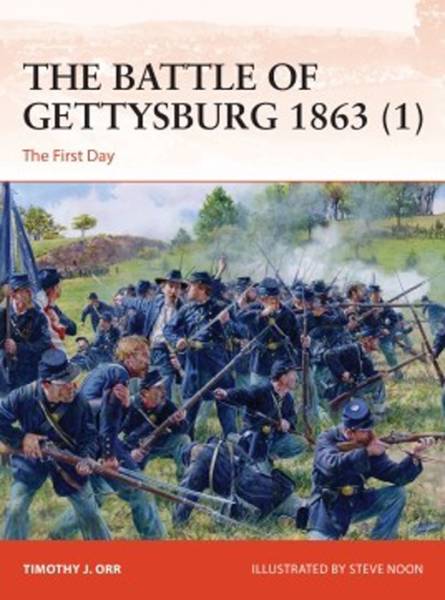 Campaign: The Battle of Gettysburg 1863 (1) The First Day