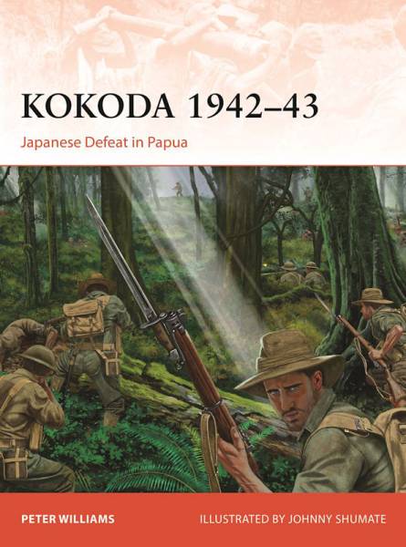 Osprey Campaign: Kokoda 1942-43 - Japanese Defeat in Papua