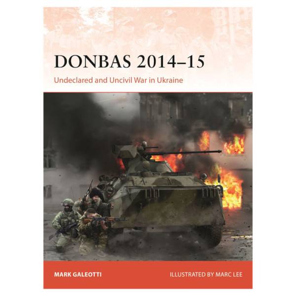 Osprey Campaign: Donbas 2014-15