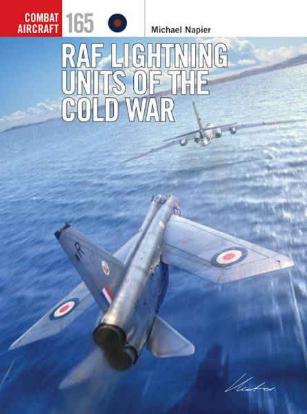 Osprey Combat Aircraft: RAF Lightning Units of the Cold War