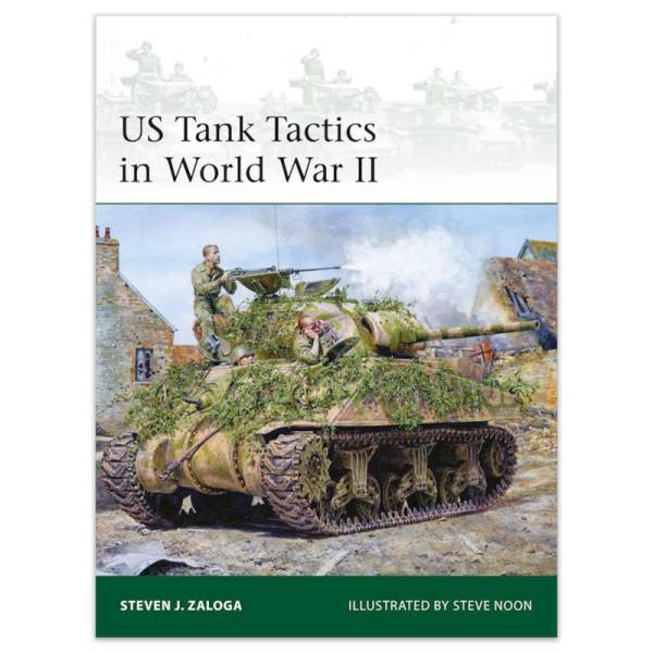 Osprey Elite: US Tank Tactics in World War II