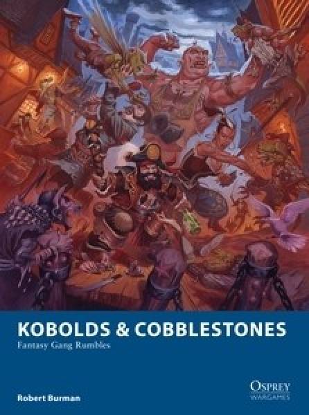Osprey Wargaming: Kobolds & Cobblestones