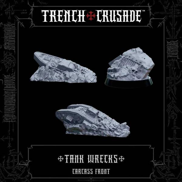 Trench Crusade Tank Wrecks and Scrap Markers - Carcass Front