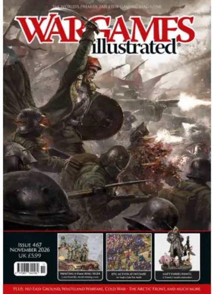 Wargames Illustrated Magazine, Issue 467 November 2026