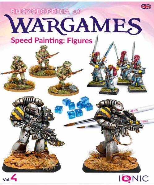 Ionic Encyclopedia of Wargames Vol.4: Speed Painting Figures