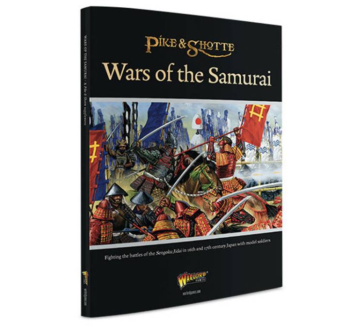 Warlord Games Pike & Shotte Wars of the Samurai